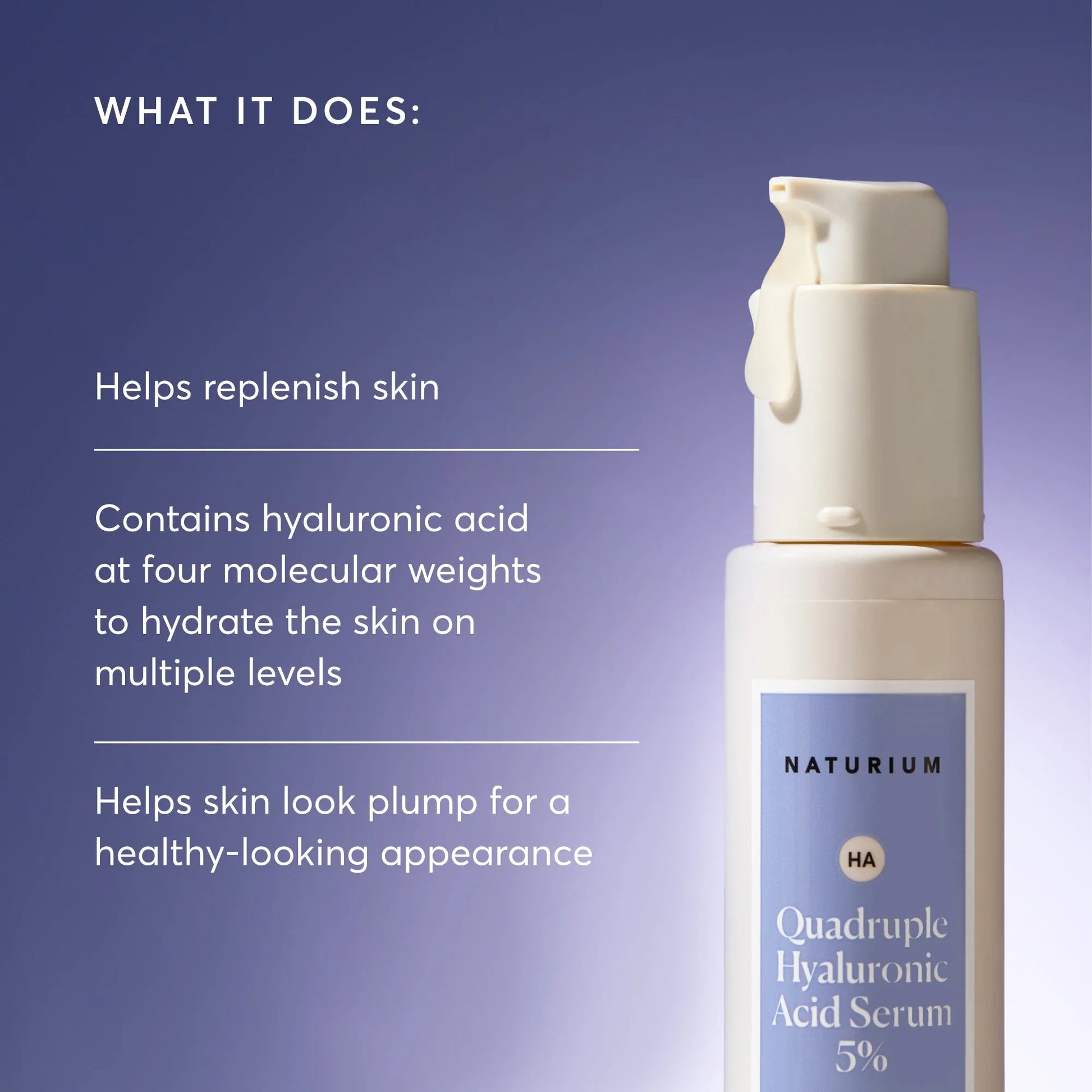 quadruple-hyaluronic-acid-serum-5-jumbo-d4 NATR-10073-Alt-Images-Quadruple-Hyaluronic-Acid-Serum-02_9e6ec9d6-8473-4db5-87b7-95785ff4211f.webp