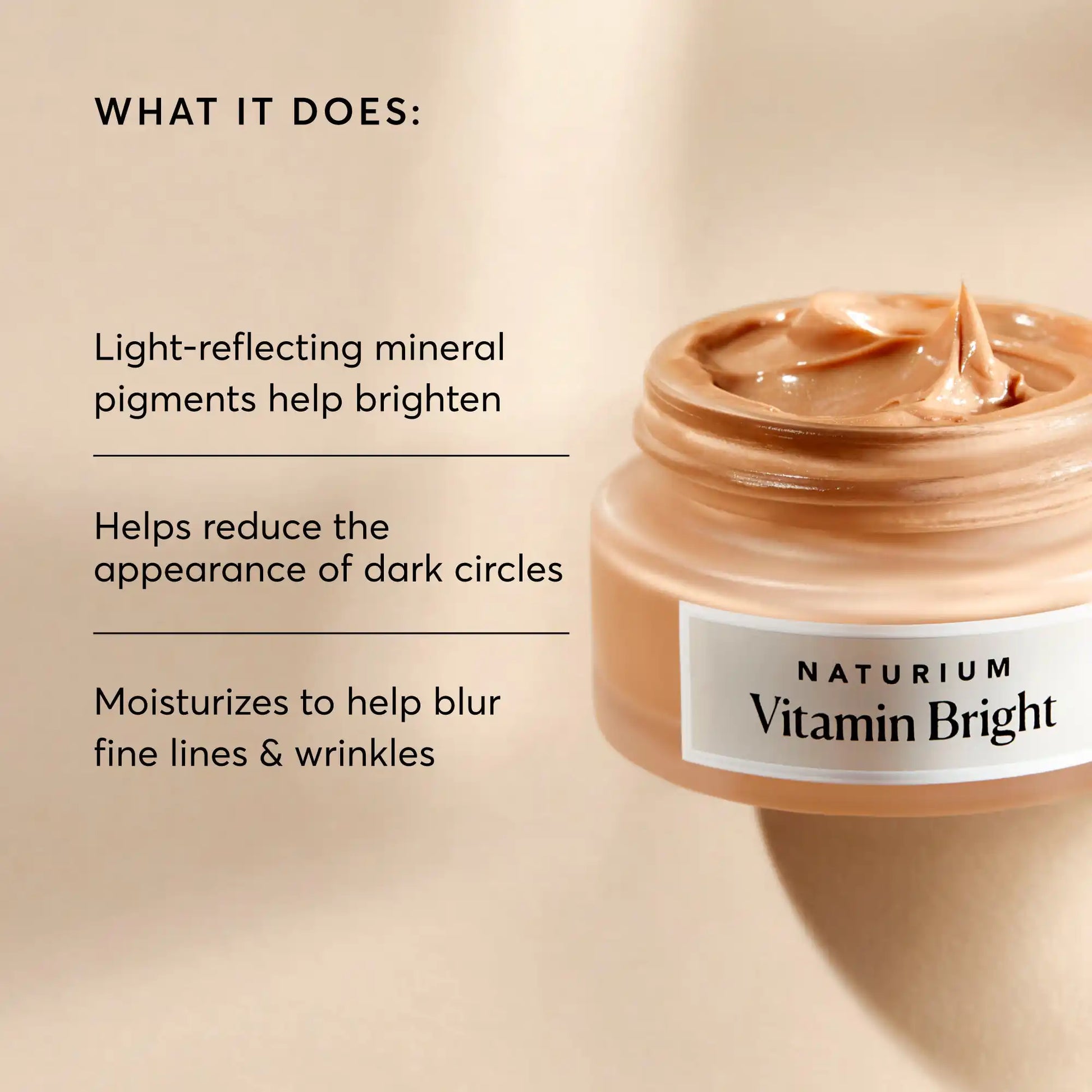 vitamin-bright-illuminating-eye-cream-l2 NATR-10084-Alt-Image-Vitamin-Bright-Illuminating-Eye-Cream-02_dfcf9055-c0e3-45b5-b9a7-421fb19204de.webp